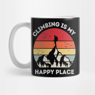 Climbing is My Happy Place. Climbing Mug